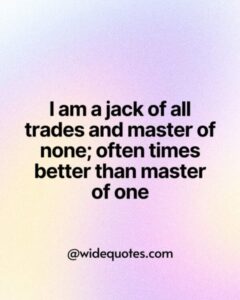 jack of all trades quote