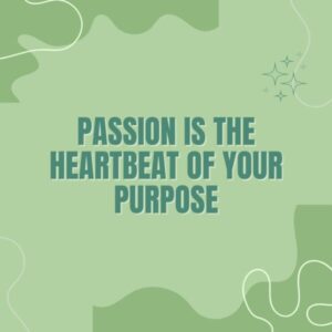 passion and ambition quotes