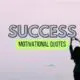 Success Motivational Quotes