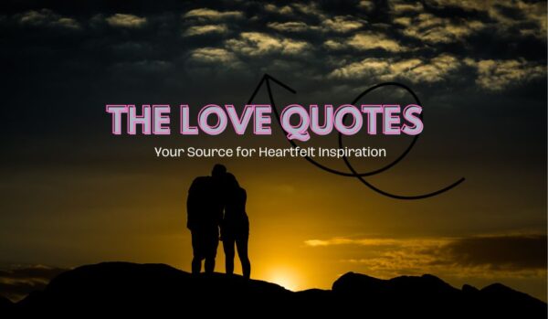 The Love Quotes
